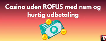 Bedste Casino Uden ROFUS – Spil Ansvarligt og Nyd Fornøjelserne