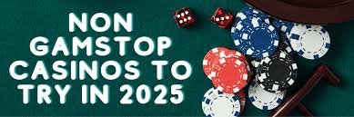 Exploring Casinos Not with GamStop A Guide to Responsible Gaming Exploring Casinos Not with GamStop A Guide to Responsible Gaming