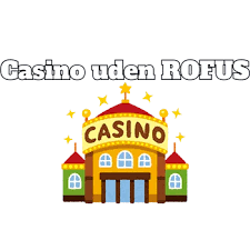 Oplev De Nyeste MGA Casinoer Uden ROFUS Oplev De Nyeste MGA Casinoer Uden ROFUS